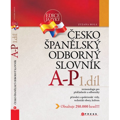 Česko španělský odborný slovník 1. díl Zuzana Holá