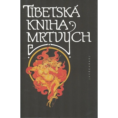 Tibetská kniha mrtvých - Kolmaš Josef