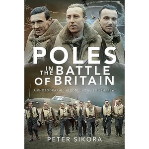 Poles in the Battle of Britain | Peter Sikora (ISBN: 9781526782410)