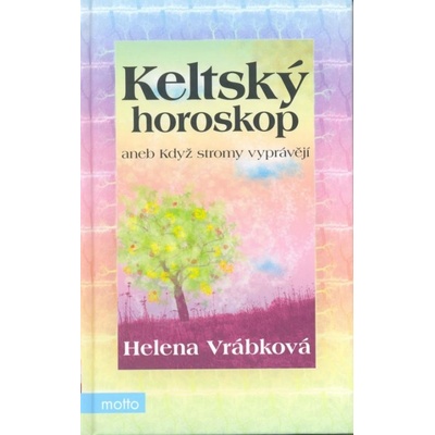 Keltský horoskop - Helena Vrábková