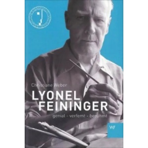 Lyonel Feininger | Christiane Weber (ISBN: 9783737402101)