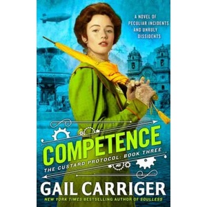 Competence | Gail Carriger (ISBN: 9780316433853)