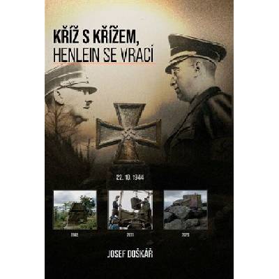 Kříž s křížem, Henlein se vrací