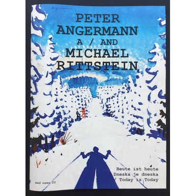 Mad news 22: Peter Angermann a Michael Rittstein