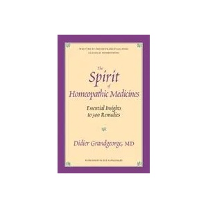 Spirit of Homeopathic Medicines | Didier Grandgeorge (ISBN: 9781556432613)