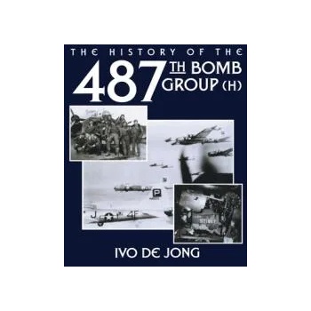 Image 1 of History of the 487th Bomb Group (H) | Ivo De Jong, Turner Publishing, Turner Publishing