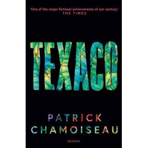 Texaco | Patrick Chamoiseau (ISBN: 9781783784349)