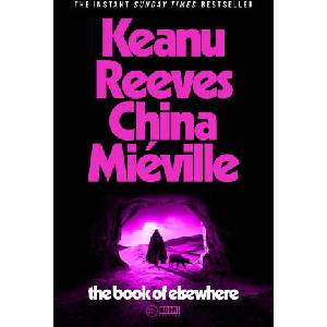 The Book of Elsewhere | Keanu Reeves (ISBN: 9781529160260)