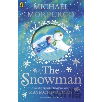 The Snowman - Michael Morpurgo, Robin Shaw ilustrácie