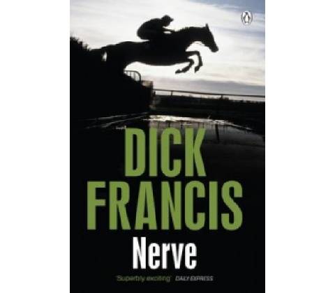 Nerve - Dick Francis