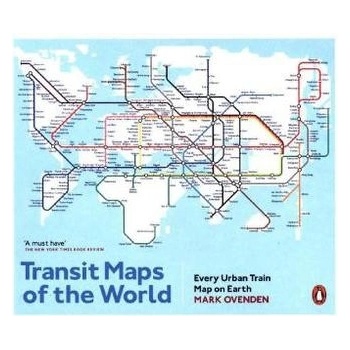 Transit Maps of the World - Ovenden Mark