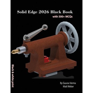 Solid Edge 2026 Black Book | Matt Weber (ISBN: 9781774591888)