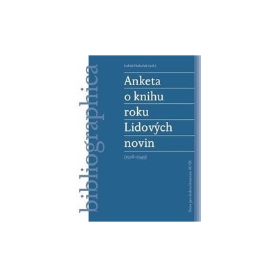 Anketa o knihu roku Lidových novin 1928–1949 - Lukáš Holeček