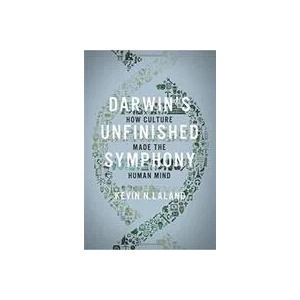 Darwin's Unfinished Symphony | Kevin N. Laland (ISBN: 9780691182810)