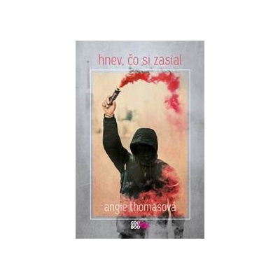 Hnev, čo si zasial - Thomasová Angie