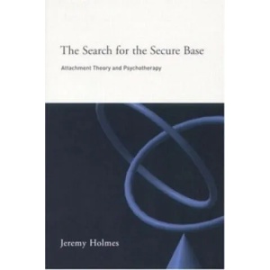 Search for the Secure Base | Jeremy Holmes (2001)