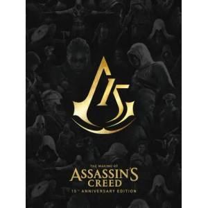 The Making of Assassin's Creed: 15th Anniversary Edition | Ubisoft (ISBN: 9781506734842)