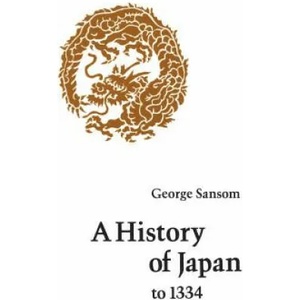History of Japan to 1334 (ISBN: 9780804705233)