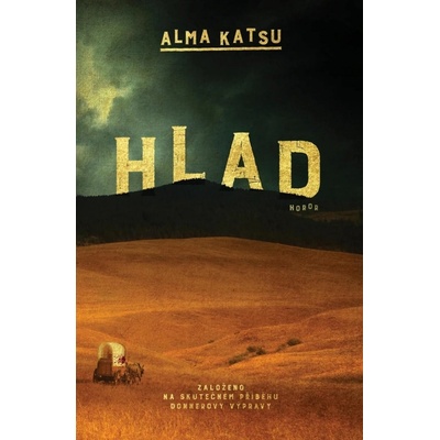 Hlad - Alma Katsu