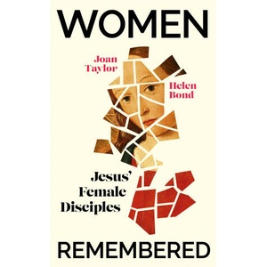 Women Remembered | Helen Bond, Joan Taylor (2023)