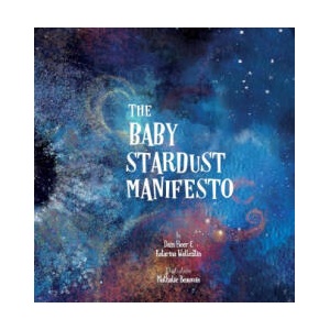 Baby Stardust Manifesto | Katarina Wallentin (ISBN: 9781634934428)