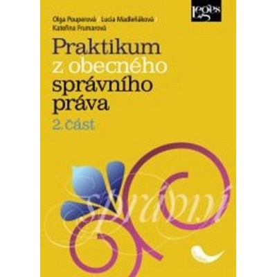 Praktikum z obecného správního práva - 2. část