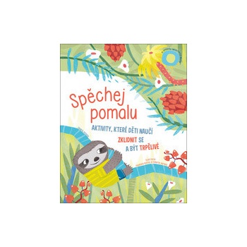 Spěchej pomalu