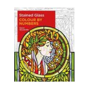 Stained Glass Colour by Numbers | David Woodroffe (ISBN: 9781398803787)