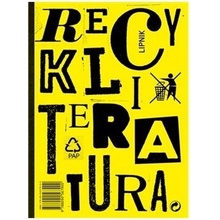 Ašek Vojtěch: Recykliteratura Kniha