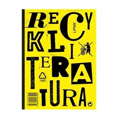 Ašek Vojtěch: Recykliteratura Kniha