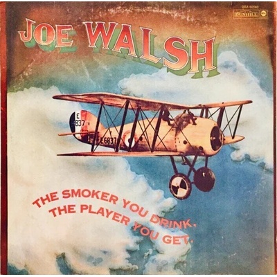 Joe Walsh - The Smoker You Drink, The Player You Get (200g) (LP) (753088010811)