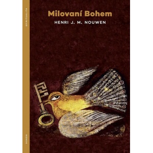 Milovaní Bohem | Henri J. M. Nouwen (ISBN: 9788072973460)