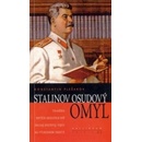 Stalinov osudový omyl - Konstantin Plešakov