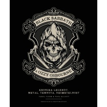 Black Sabbath & Ozzy Osbourne - Kronika legendy. Metal, temnota, nesmrtelnost