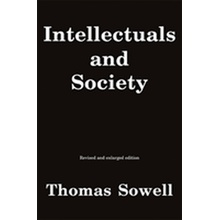 Intellectuals and Society - Sowell Thomas