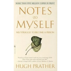 Notes to Myself | Hugh Prather (ISBN: 9780553273823)