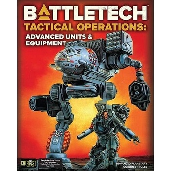 Catalyst Game Labs BattleTech Tactical Operations: Advanced Units & Equipment