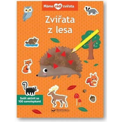Máme rádi zvířata - Zvířata z lesa