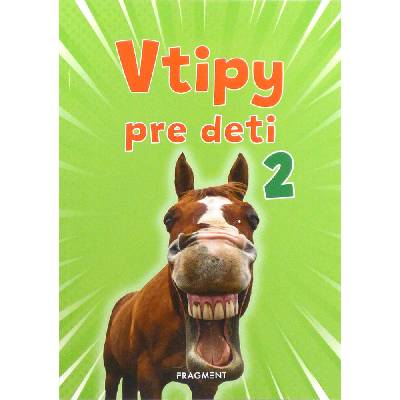 Vtipy pre deti 2 - Adriana Bolyová