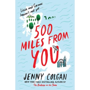 500 Miles from You | Jenny Colgan (ISBN: 9780062911247)