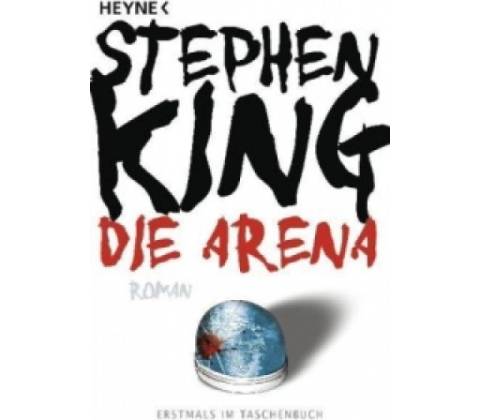 Die Arena - Stephen King