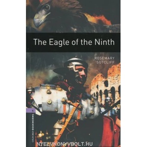 Oxford Bookworms Library: Level 4: : The Eagle of the Ninth | SUTCLIFF, R (2008)
