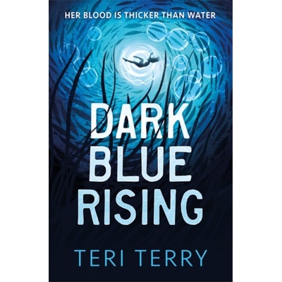 Dark Blue Rising - Teri Terry