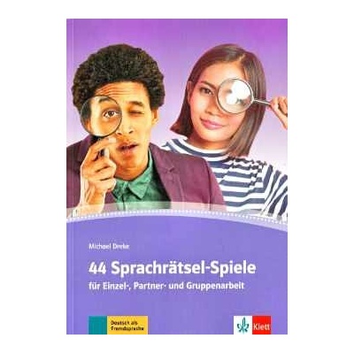 Dreke Michael - 44 Sprachrätsel-Spiele für Einzel-, Partner- und Gruppenarbeit
