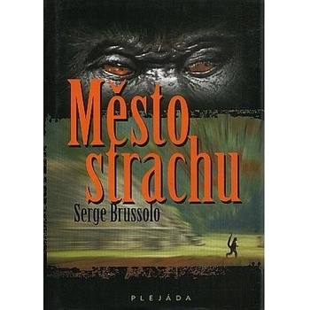 Město strachu - Serge Brussolo