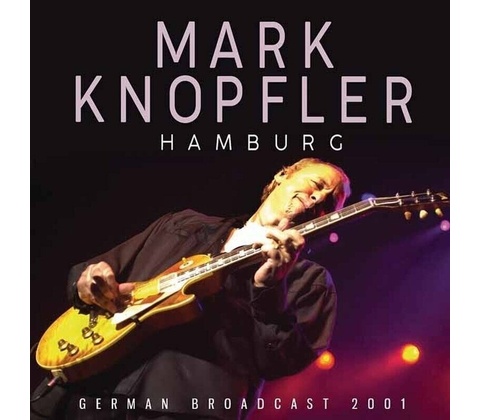 Mark Knopfler - Hamburg CD
