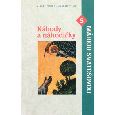 N áhody a náhodičky s Máriou Svatošovou