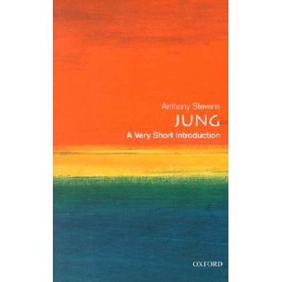 Jung: A Very Short Introduction Very Short Introductions - A. Stevens