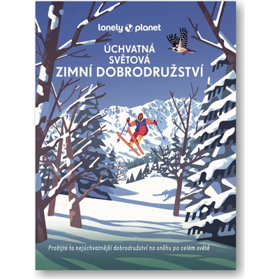Úchvatná světová zimní dobrodružství - Lonely Planet
