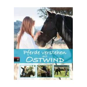 Pferde verstehen mit Ostwind | Almut Schmidt (ISBN: 9783570174791)